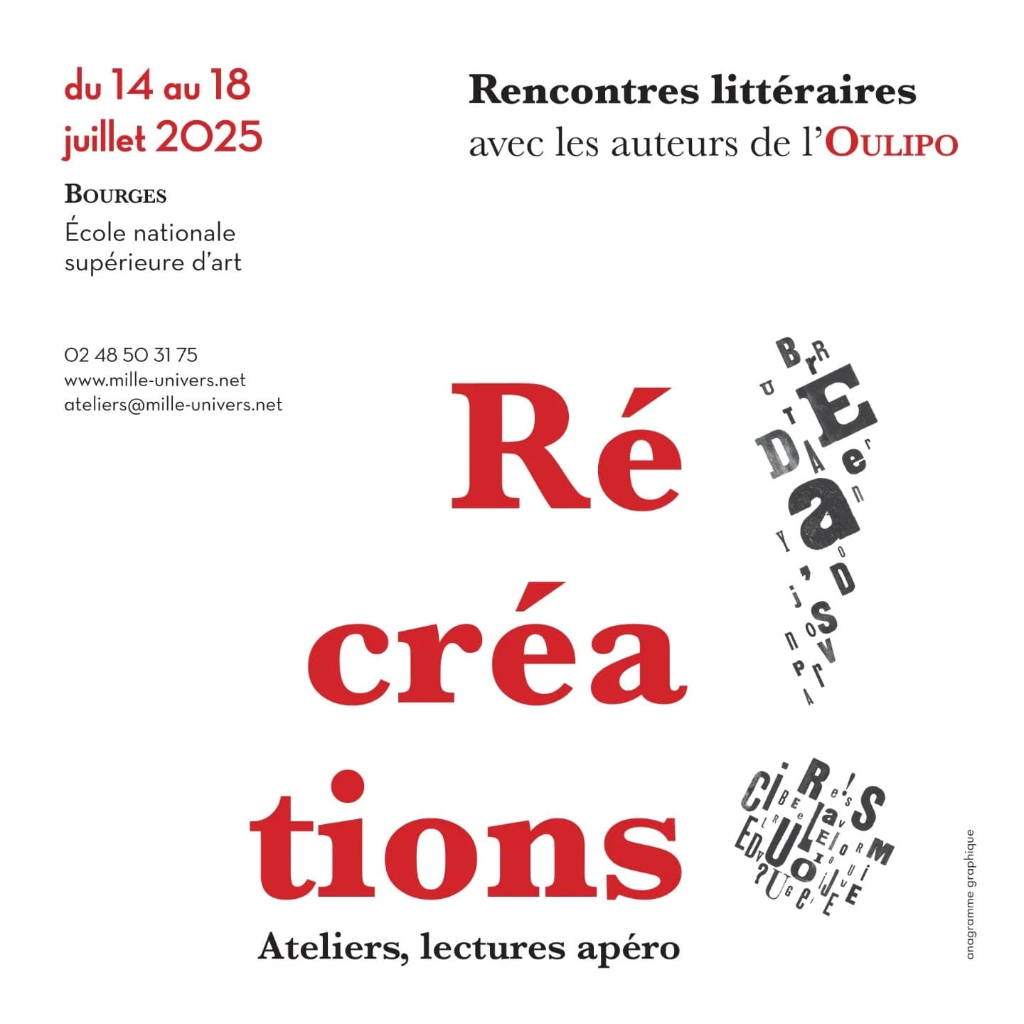 Dernières places !! Il est encore possible de s'inscrire aux Récréations Oulipiennes 2025 Cela se passe à Bourges et il faut s'incrire à travers le site des Mille Univers: www.mille-univers.net Venir aux Récréations, c’est passer une semaine avec les écrivains de l’Oulipo et travailler avec eux, guidés par eux. Les Récréations accueillent des débutants et des confirmés. Cette semaine d’écriture aura lieu du 14 au 18 juillet 2025 à l’école nationale supérieure d’art de Bourges. La semaine débute avec une présentation des auteurs et du déroulé de la semaine. En général, les journées débutent à 9h avec un petit déjeuner offert et se terminent par des lectures-apéro à 18h30, données par les auteurs. La lecture du vendredi est assurée par les participant.es afin de conclure joyeusement cette semaine d’ateliers d’écriture. #oulipo #recreationsoulipiennes #recreationsdebourges #lesmilleunivers #bourges #milleunivers #ateliersdecriture #ateliers #écriture
