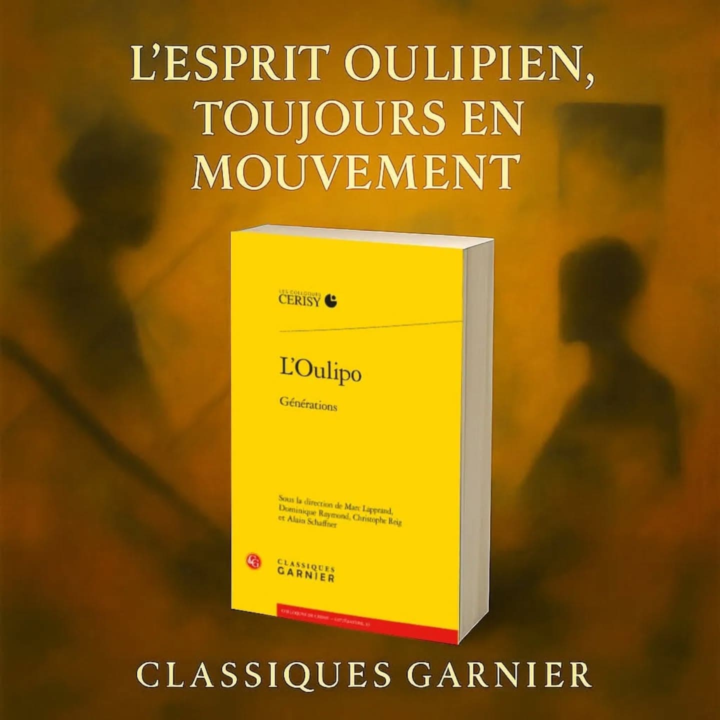 NOUVEAUTÉ – L’Oulipo. Générations (Classiques Garnier) Sous la direction de Marc Lapprand, Dominique Raymond, Christophe Reig et Alain Schaffner C’est à Cerisy-la-Salle, lieu historique de la naissance de l’Oulipo, qu’a eu lieu en juillet 2023 le colloque « Oulipo : générations ». De cette rencontre internationale est né un ouvrage collectif qui met en lumière la vitalité toujours renouvelée du groupe Oulipo, dont la créativité ne cesse d’inspirer écrivains, lecteurs et chercheurs. Entre réflexions théoriques, études de textes et témoignages d’oulipiens, le volume explore les liens qui unissent les générations du groupe, de Raymond Queneau à Anne F. Garréta, d’Italo Calvino à Jacques Roubaud. Il montre comment l’Oulipo, loin de se figer dans la tradition, continue de réinventer la littérature par le jeu et la contrainte. Textes et témoignages de : Hermes Salceda, Christelle Reggiani, Marc Lapprand, Peter Consenstein, Maxime Decout, Dominique Ramond, Daniela Tononi, Michele Costagliola d’Abele, Dominique Moncond’huy, Xiaoxuan Lyu, Margaux Coquelle-Roëhm, Christophe Reig, Yujoo Hwang, Alain Schaffner, Caroline Lebrec, Shuichiro Shiotsuka, Dominique Raymond, Camille Bloomfield, Pablo Martín Sánchez, Axel Queval, Valérie Beaudouin, Michèle Audin, Étienne Lécroart, Marcel Bénabou, Christophe Reig et Cindy Gervolino. @classiques_garnier #oulipo #classiquesgarnier #MarcLapprand #DominiqueRaymond #ChristopheReig #AlainSchaffner #Cerisy-la-Salle #colloquesdecerissy #littératurefrançaise #contrainteslittérarires