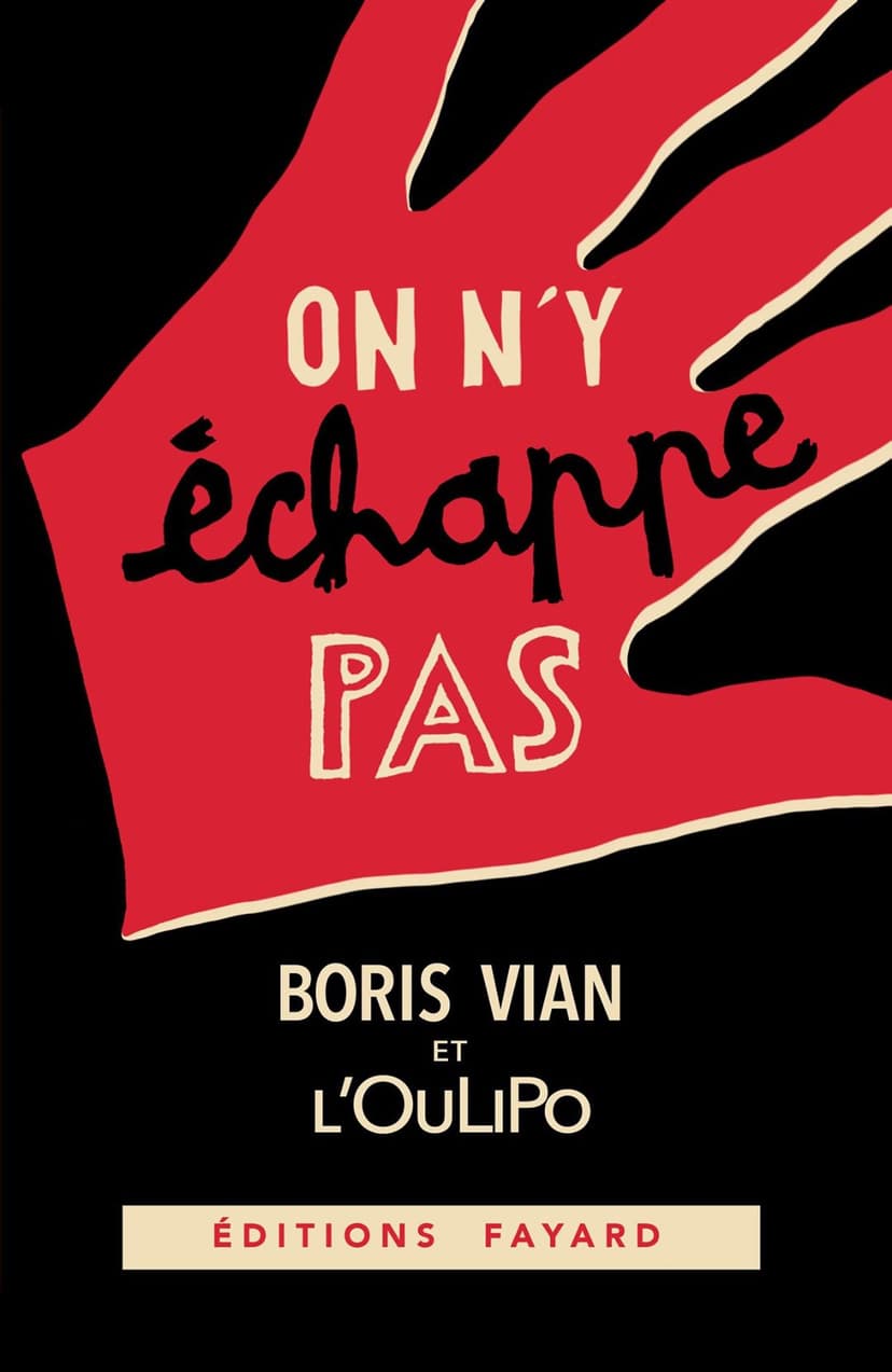 « On n’y échappe pas », Boris Vian et l'Oulipo